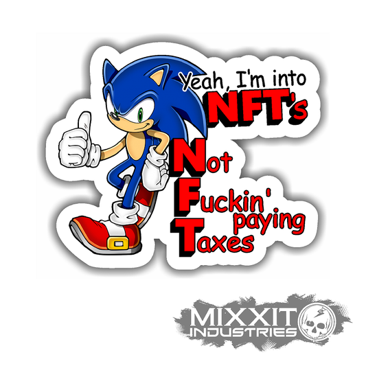 Sonic NFT (Not Paying Taxes) Sticker
